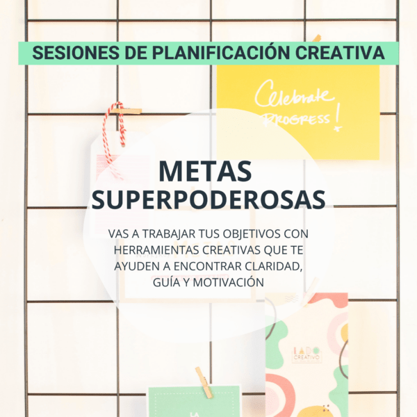 metas superpoderosas planificacion creativa